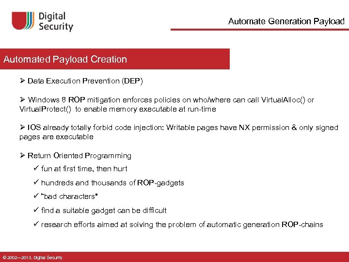 Automate Generation Payload Automated Payload Creation Ø Data Execution Prevention (DEP) Ø Windows 8