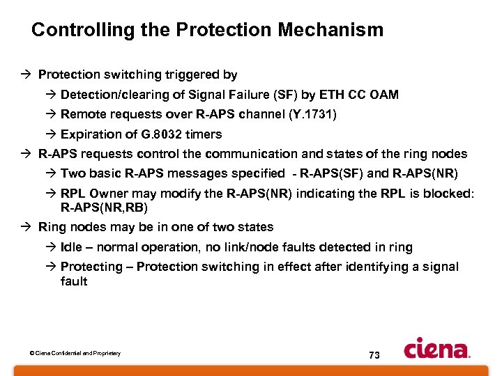 Controlling the Protection Mechanism à Protection switching triggered by à Detection/clearing of Signal Failure