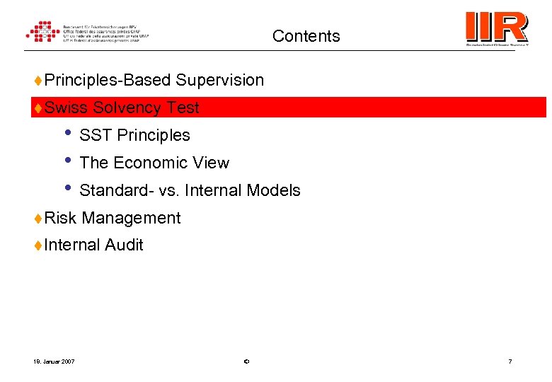 Contents t Principles-Based t Swiss • • • t Risk Solvency Test SST Principles