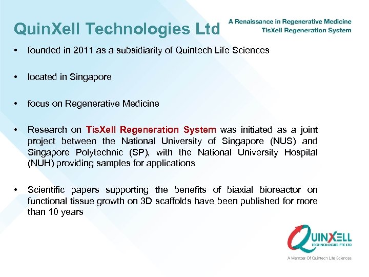 Quin. Xell Technologies Ltd • founded in 2011 as a subsidiarity of Quintech Life