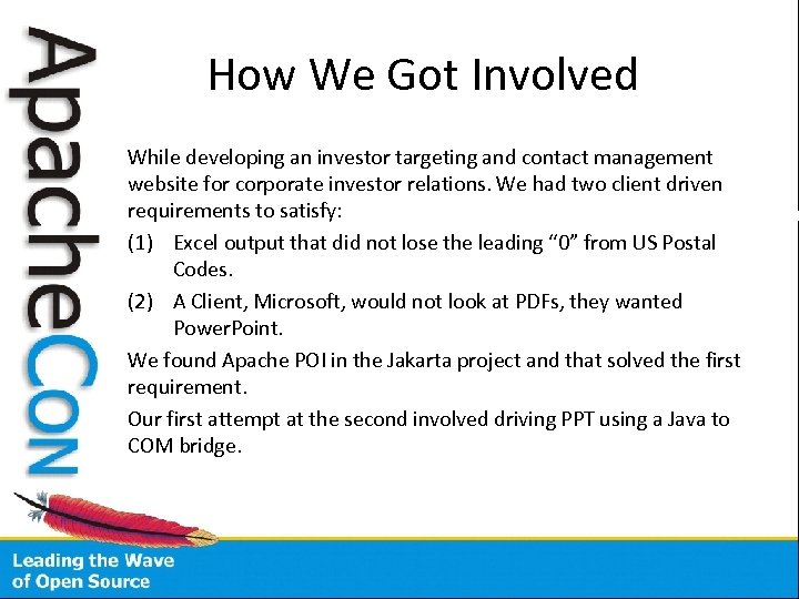 How We Got Involved While developing an investor targeting and contact management website for