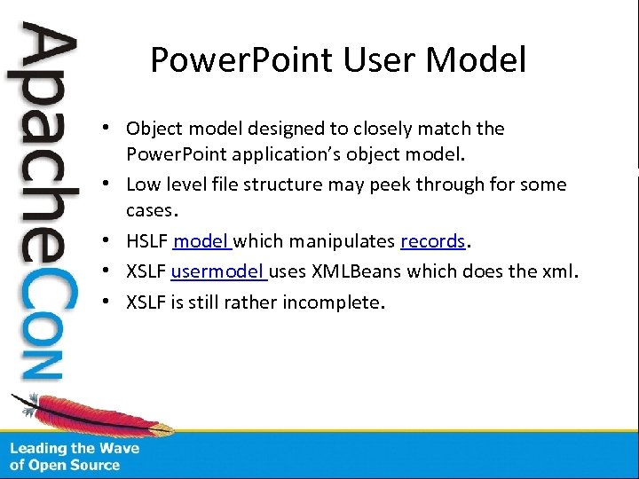 Power. Point User Model • Object model designed to closely match the Power. Point