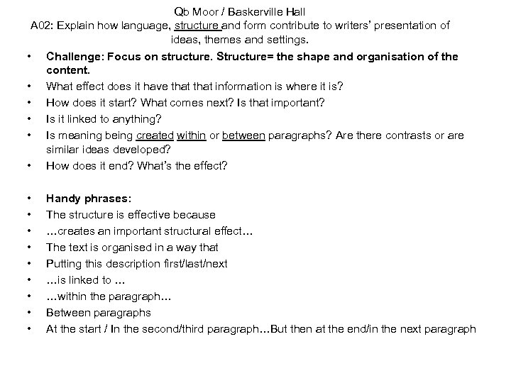 Qb Moor / Baskerville Hall A 02: Explain how language, structure and form contribute