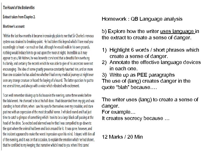 Homework : QB Language analysis b) Explore how the writer uses language in the