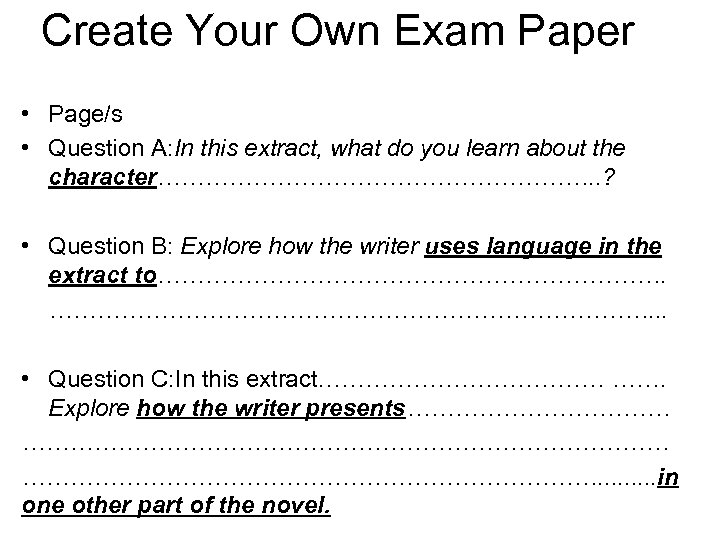 Create Your Own Exam Paper • Page/s • Question A: In this extract, what