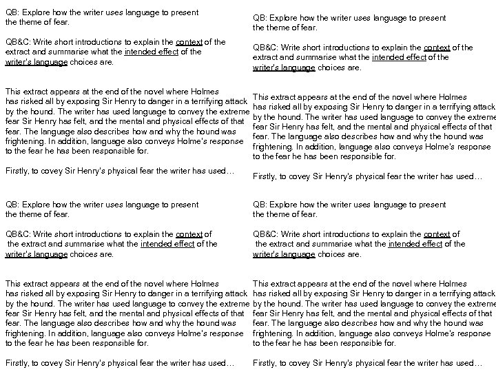 QB: Explore how the writer uses language to present the theme of fear. QB&C: