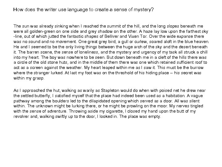 How does the writer use language to create a sense of mystery? The sun