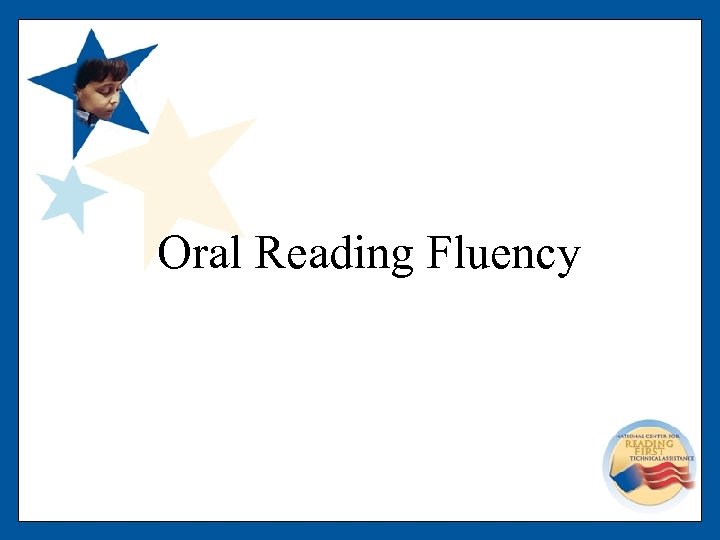 Oral Reading Fluency 