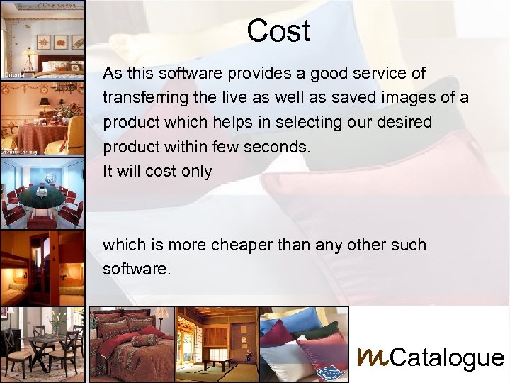 Cost As this software provides a good service of transferring the live as well