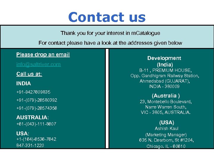 Contact us Thank you for your interest in m. Catalogue For contact please have