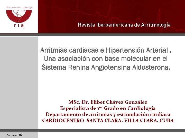 Arritmias cardiacas e Hipertensión Arterial. Una asociación con base molecular en el Sistema Renina