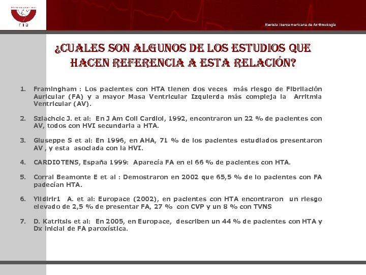¿cuales son algunos de los estudios que hacen referencia a esta relación? 1. Framingham