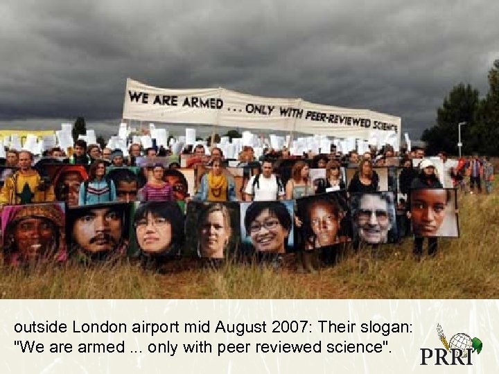 outside London airport mid August 2007: Their slogan: 