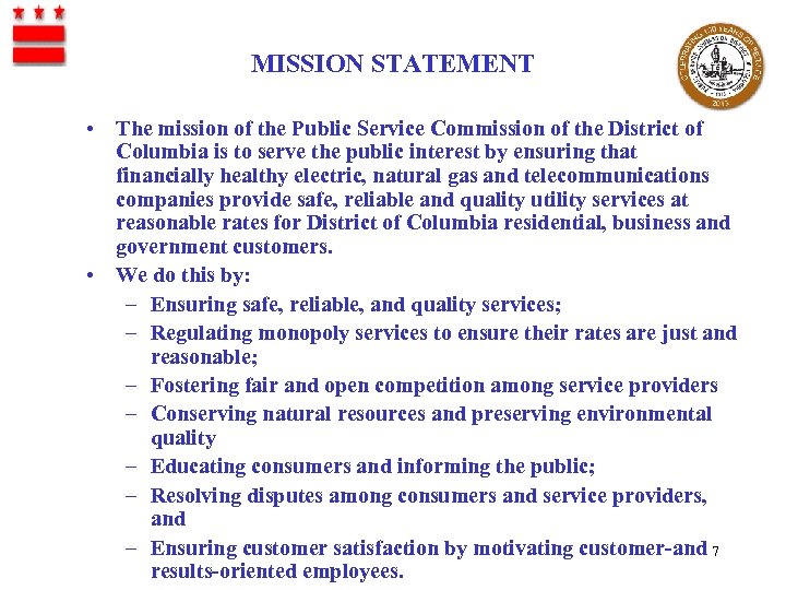 MISSION STATEMENT • The mission of the Public Service Commission of the District of