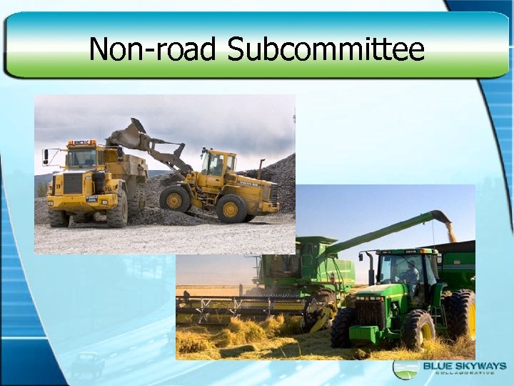 Non-road Subcommittee 