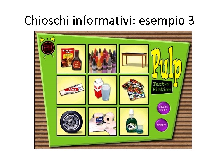 Chioschi informativi: esempio 3 