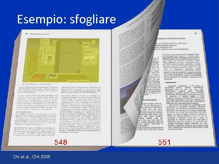 Esempio: sfogliare Chi et al. , CHI 2005 