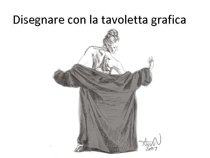 Disegnare con la tavoletta grafica 