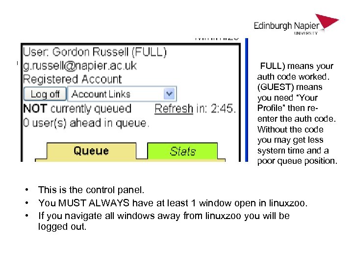 Check Your Account (FULL) means your auth code worked. (GUEST) means you need “Your