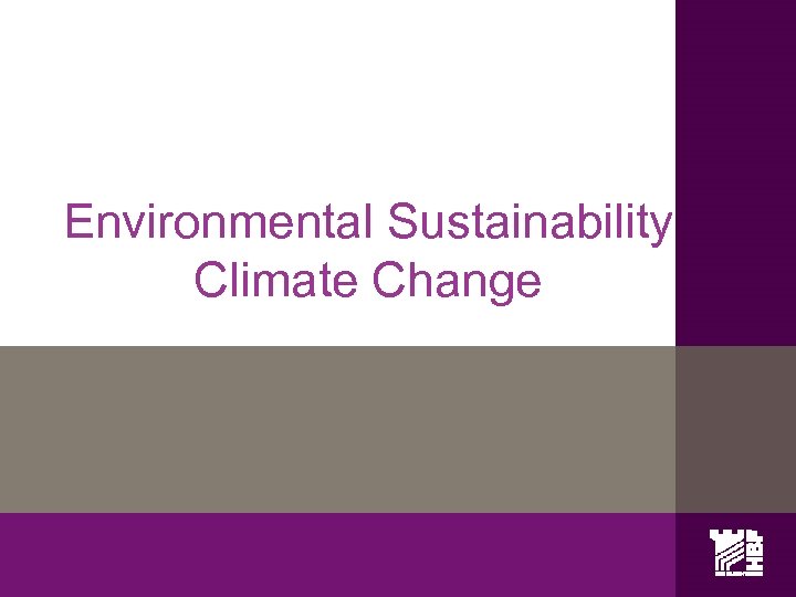 Environmental Sustainability Climate Change 