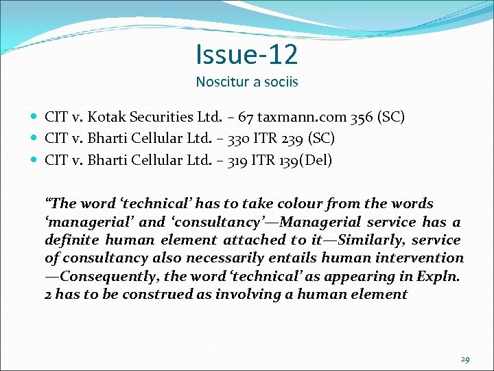 Issue-12 Noscitur a sociis CIT v. Kotak Securities Ltd. – 67 taxmann. com 356