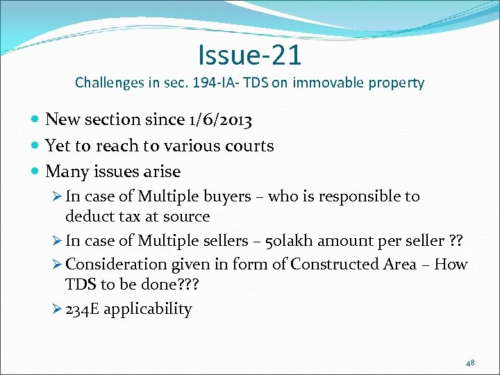 Issue-21 Challenges in sec. 194 -IA- TDS on immovable property New section since 1/6/2013