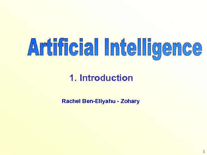 1. Introduction Rachel Ben-Eliyahu - Zohary 1 