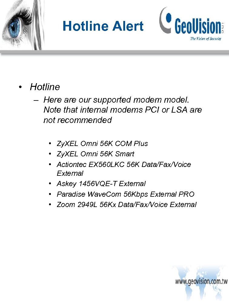 Hotline Alert • Hotline – Here are our supported modem model. Note that internal