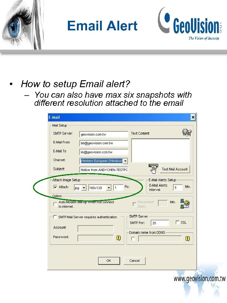 Email Alert • How to setup Email alert? – You can also have max