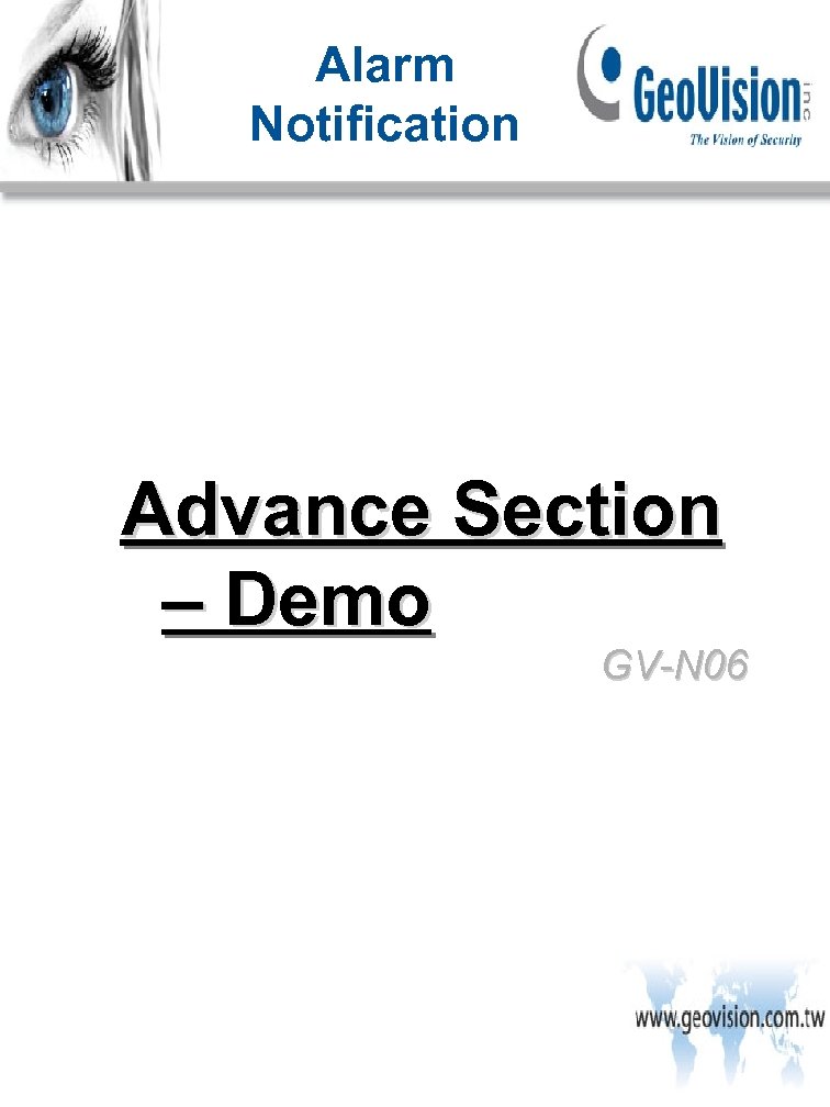 Alarm Notification Advance Section – Demo GV-N 06 