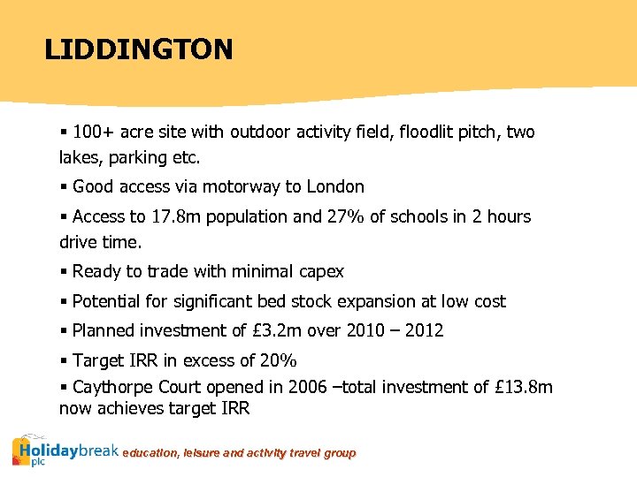 LIDDINGTON § 100+ acre site with outdoor activity field, floodlit pitch, two lakes, parking