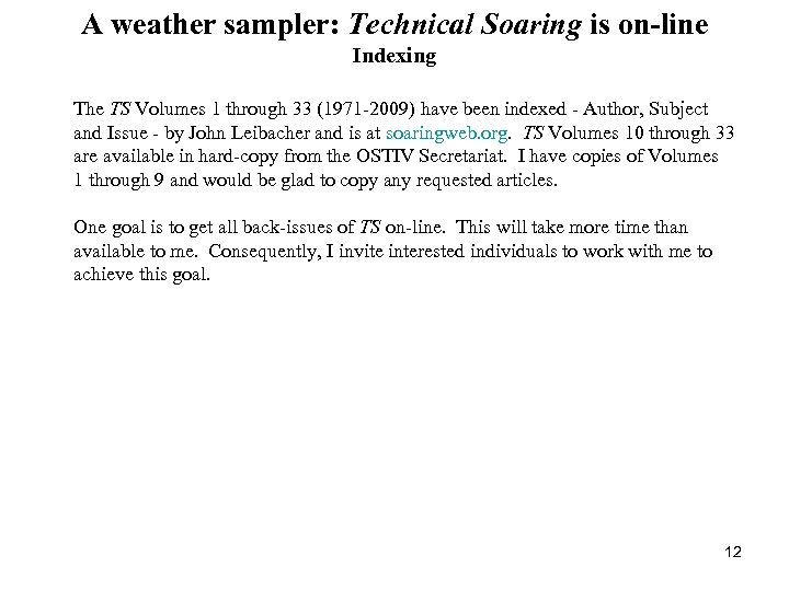 A weather sampler: Technical Soaring is on-line Indexing The TS Volumes 1 through 33