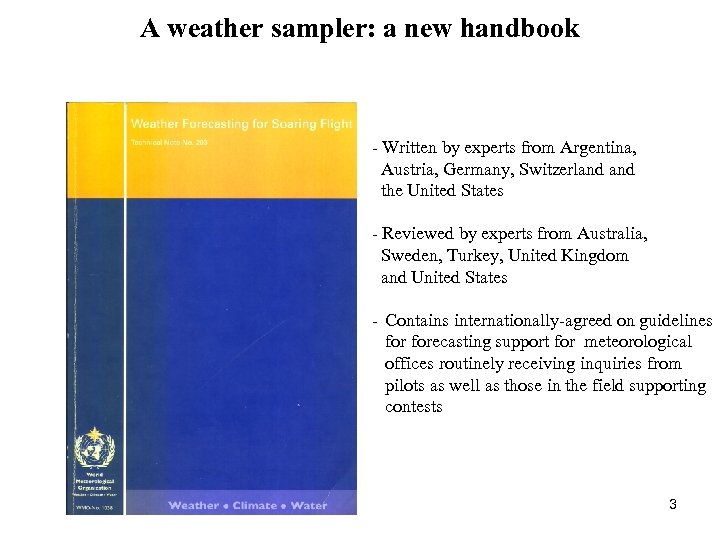 A weather sampler: a new handbook - Written by experts from Argentina, Austria, Germany,