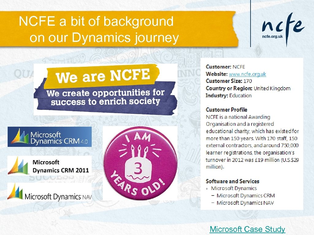 NCFE a bit of background on our Dynamics journey Microsoft Case Study 