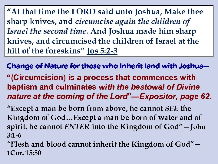 “At that time the LORD said unto Joshua, Make thee sharp knives, and circumcise