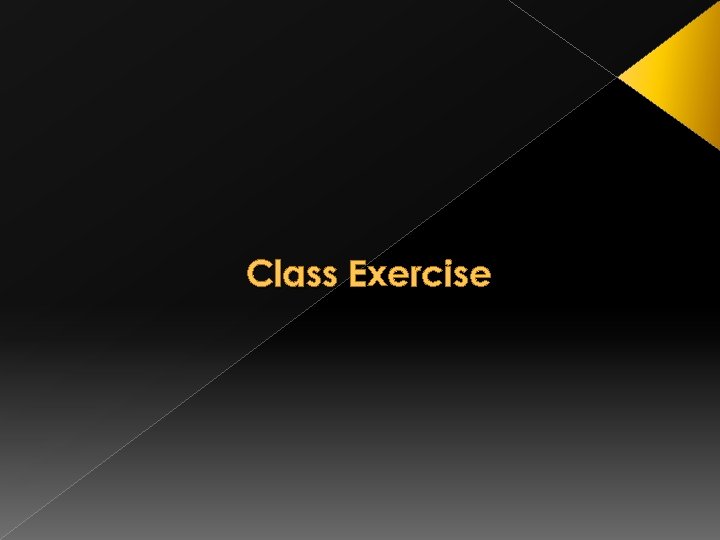Class Exercise 