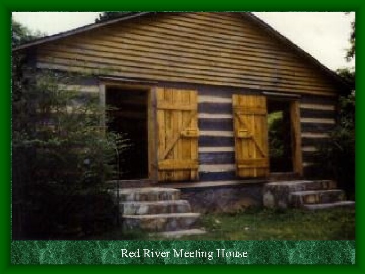 Red River Meeting House 