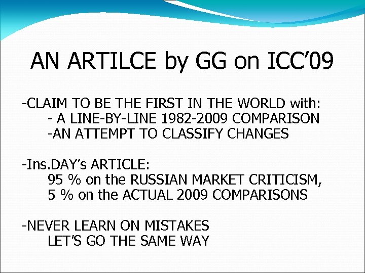 AN ARTILCE by GG on ICC’ 09 -CLAIM TO BE THE FIRST IN THE