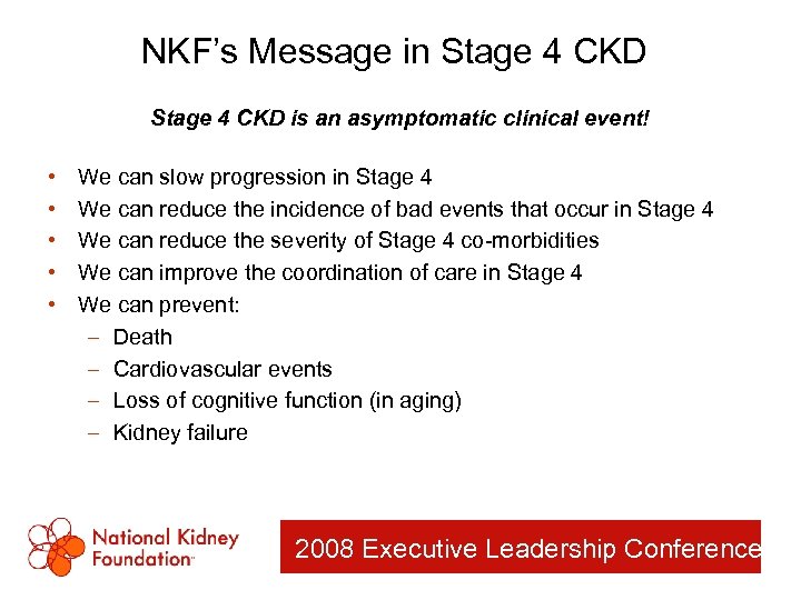 NKF’s Message in Stage 4 CKD is an asymptomatic clinical event! • • •