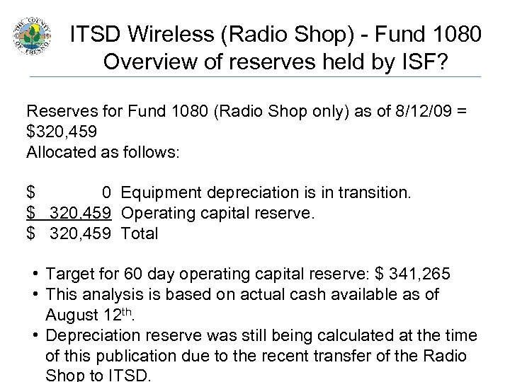 ITSD Wireless (Radio Shop) - Fund 1080 Overview of reserves held by ISF? Reserves