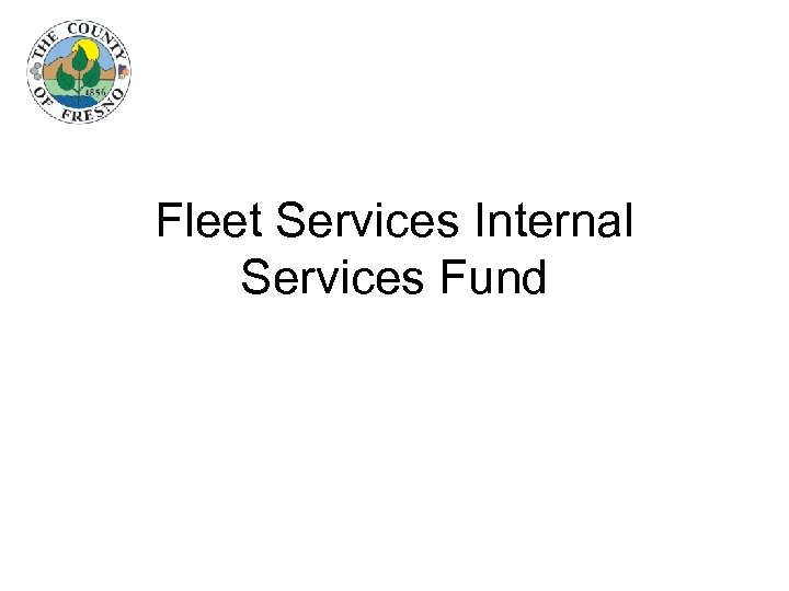 Fleet Services Internal Services Fund 