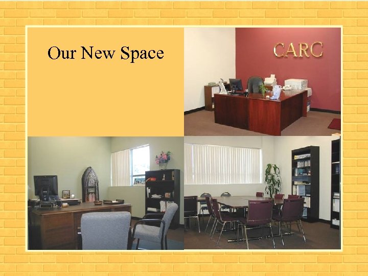 Our New Space 
