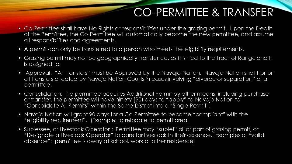 CO-PERMITTEE & TRANSFER • Co-Permittee shall have No Rights or responsibilities under the grazing