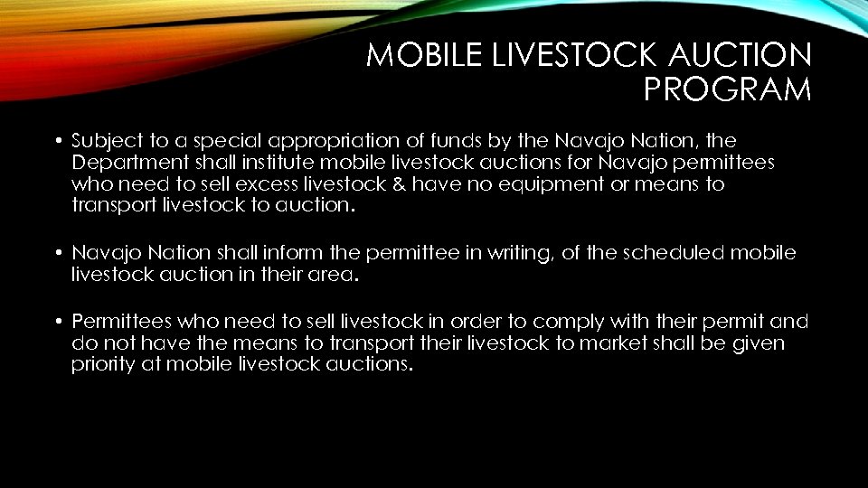 MOBILE LIVESTOCK AUCTION PROGRAM • Subject to a special appropriation of funds by the
