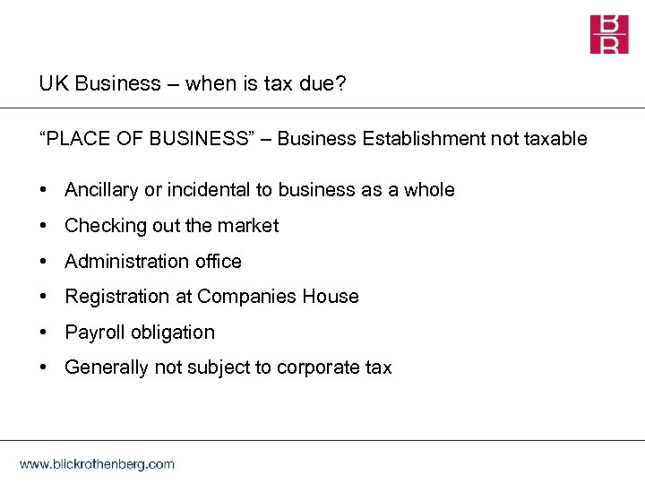 UK Business – when is tax due? “PLACE OF BUSINESS” – Business Establishment not