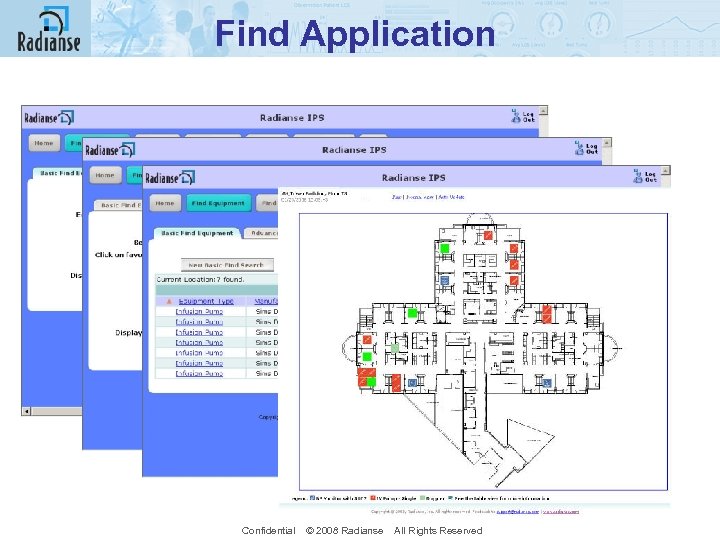 Find Application Confidential © 2008 Radianse All Rights Reserved 