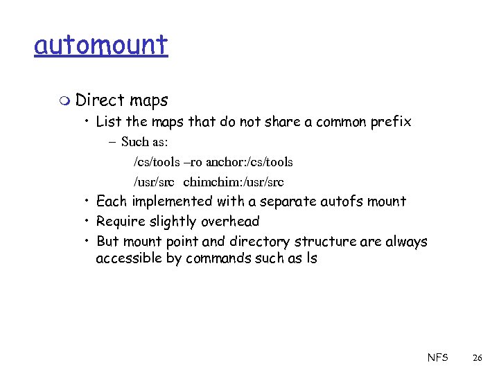 automount m Direct maps • List the maps that do not share a common