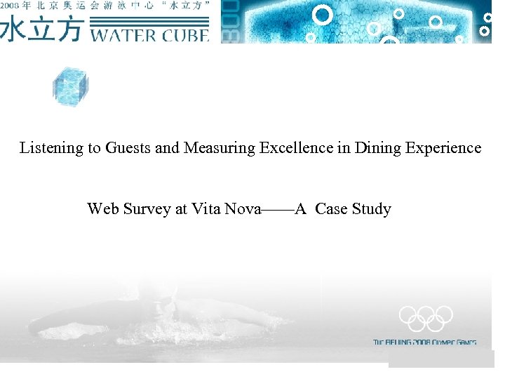  Listening to Guests and Measuring Excellence in Dining Experience Web Survey at Vita