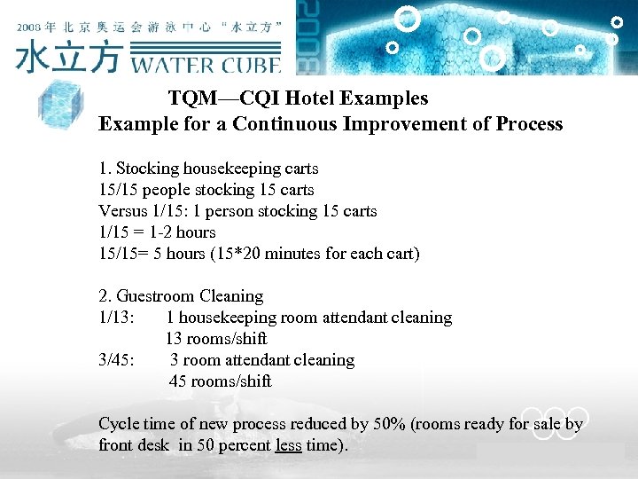 TQM—CQI Hotel Examples Example for a Continuous Improvement of Process 1. Stocking housekeeping carts