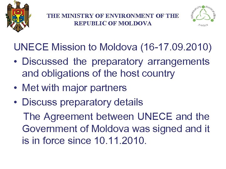 THE МINISTRY ОF ENVIRONMENT OF THE REPUBLIC OF MOLDOVA UNECE Mission to Moldova (16